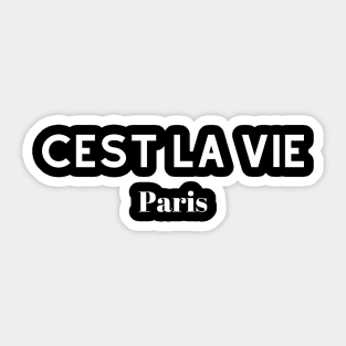 Cest La Vie Paris Sticker